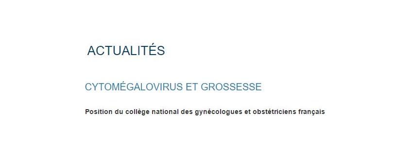 Dépistage du CMV (CytoMégaloVirus) et grossesse : le collège national des gynécologues-obstétriciens de France informe