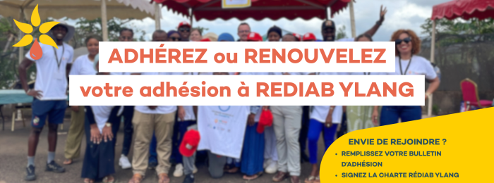 ADHÉREZ ou RENOUVELEZ votre adhésion à REDIAB YLANG